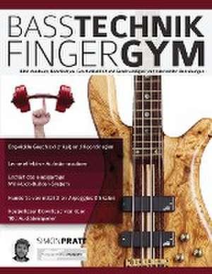 Pratt, S: Basstechnik-Finger-Gym