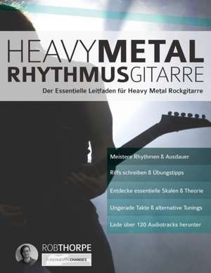 Thorpe, R: Heavy Metal Rhythmusgitarre