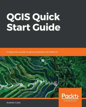 QGIS Quick Start Guide de Andrew Cutts