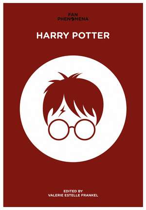 Fan Phenomena: Harry Potter de Valerie Frankel