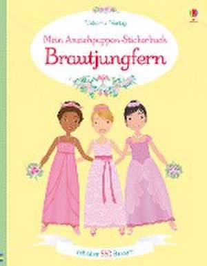 Mein Anziehpuppen-Stickerbuch: Brautjungfern de Lucy Bowman