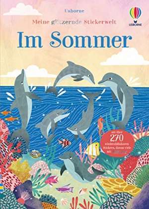 Meine glitzernde Stickerwelt: Im Sommer de Fiona Patchett