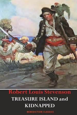 Treasure Island AND Kidnapped (Unabridged and fully illustrated) de Robert Louis Stevenson