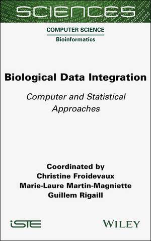 Biological Data Integration de Christine Froidevaux
