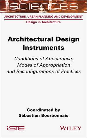 Architectural Design Instruments de Sébastien Bourbonnais