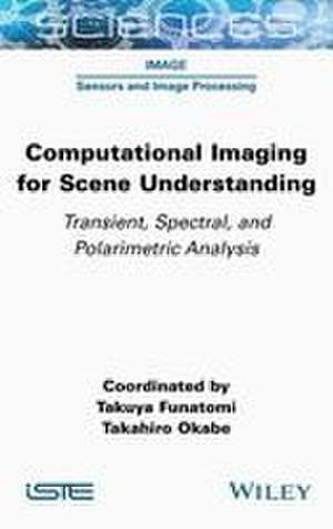 Computational Imaging for Scene Understanding de Takuya Funatomi