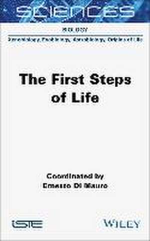 The First Steps of Life de E Di Mauro