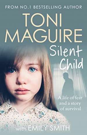 Silent Child de Toni Maguire