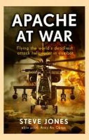 Apache at War de Steve Jones