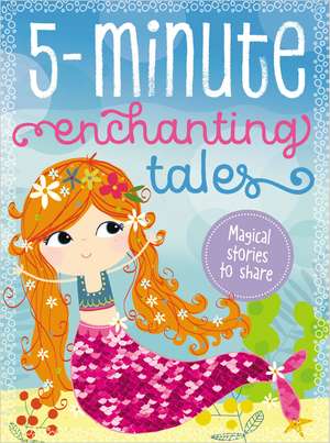 5 Minute Enchanting Tales de Ltd. Make Believe Ideas