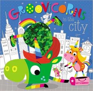 Groovicorns in the City de Ltd. Make Believe Ideas