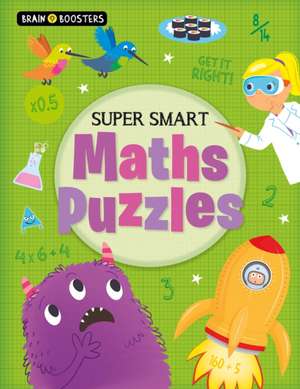 Regan, L: Brain Boosters: Super-Smart Maths Puzzles de Lisa Regan