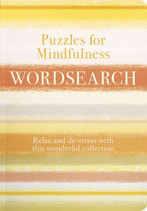 Saunders, E: Puzzles for Mindfulness Wordsearch