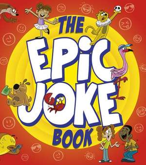 The Epic Joke Book de Sally Lindley