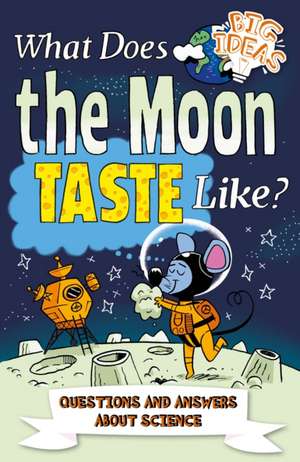 What Does the Moon Taste Like? de Thomas Canavan