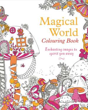 Magical World Colouring Book de Tansy Willow