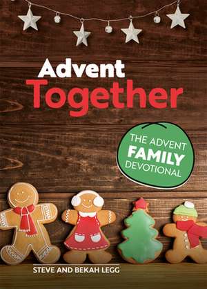 Advent Together de Steve Legg