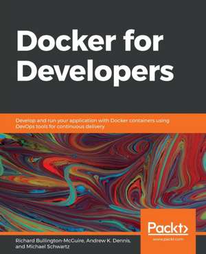 Docker for Developers de Mike Schwartz