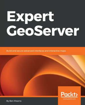 Expert GeoServer de Ben Mearns