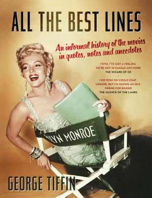 All the Best Lines de George Tiffin