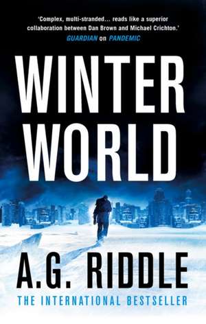 Winter World de A.G. Riddle