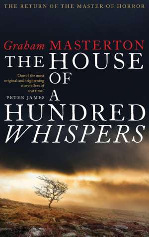 The House of a Hundred Whispers de Masterton Graham Masterton