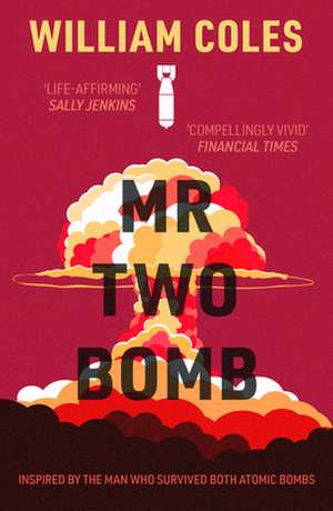 Mr Two-Bomb de William Coles