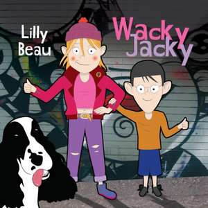 Wacky Jacky de Lilly Beau