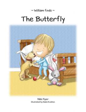 William Finds The Butterfly de Nikki Piper