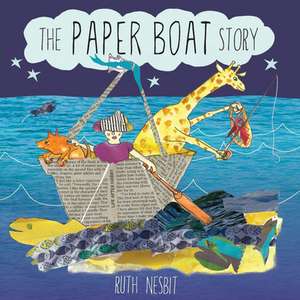 The Paper Boat Story de Ruth Nesbit