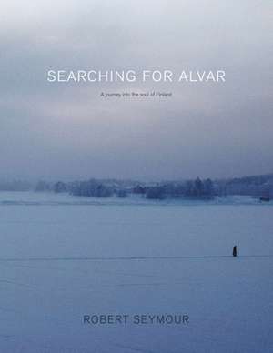 Searching for Alvar de Robert Seymour