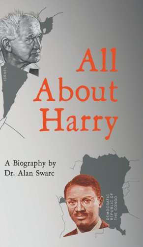 All About Harry de Alan Swarc