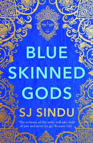 Blue-Skinned Gods de Sj Sindu