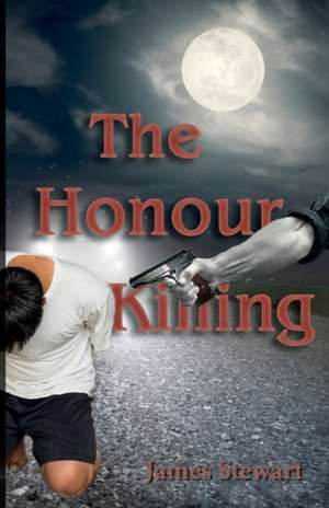 The Honour Killing de James Stewart