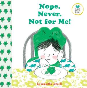 Nope. Never. Not For Me! de Samantha Cotterill