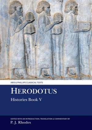 Herodotus: Histories Book V de Peter J. Rhodes