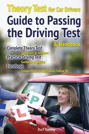 Theory test for car drivers, guide to passing the driving test and handbook de Malcolm Green