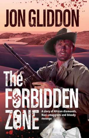 The Forbidden Zone de Jon Gliddon