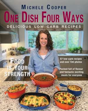 Cooper, M: One Dish Four Ways de Michele Cooper