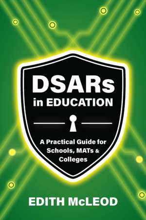 DSARs in Education de Edith McLeod