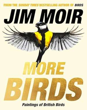 More Birds de Jim Moir