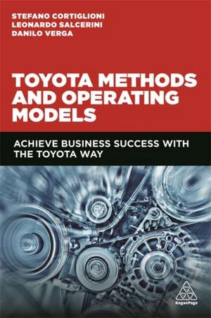 Toyota Methods and Operating Models de Stefano Cortiglioni
