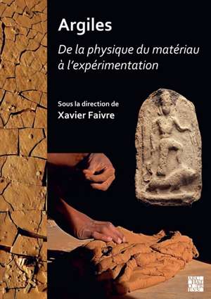 Argiles de Xavier Faivre