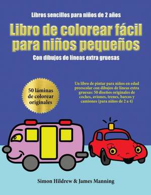 Libros sencillos para niños de 2 años de Simon Hildrew