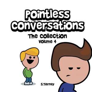 Pointless Conversations de Scott Tierney