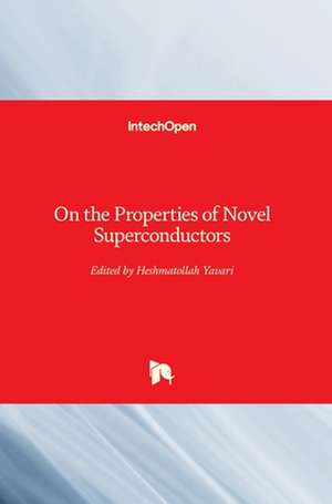 On the Properties of Novel Superconductors de Heshmatollah Yavari