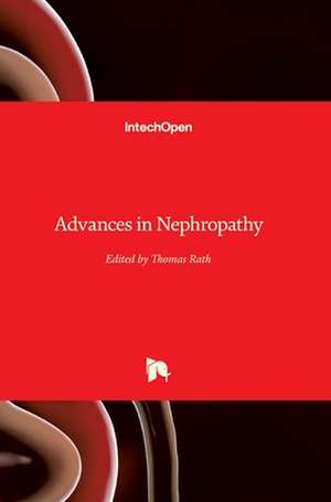 Advances in Nephropathy de Thomas Rath