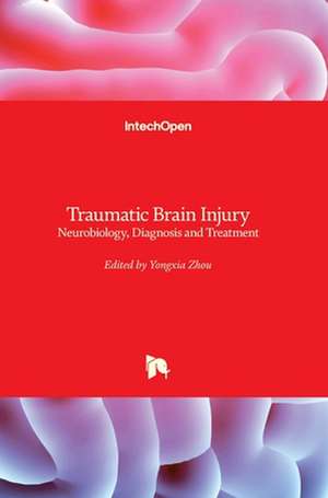 Traumatic Brain Injury de Yongxia Zhou