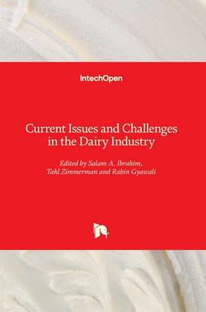 Current Issues and Challenges in the Dairy Industry de Salam Ibrahim