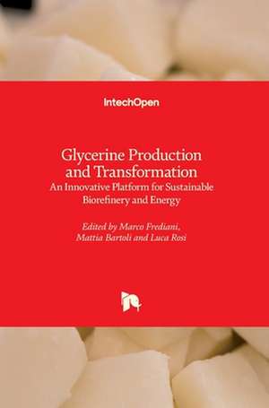 Glycerine Production and Transformation de Marco Frediani